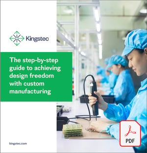Kingstec guide to achieving design freedom with custom manufacturing